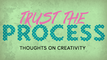 Trust The Process Quotes